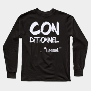 Conditionnel Long Sleeve T-Shirt